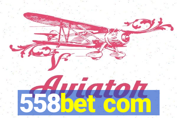 558bet com